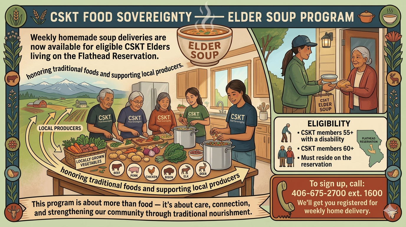 CSKT FOOD SOVEREIGNTY — ELDER SOUP PROGRAM